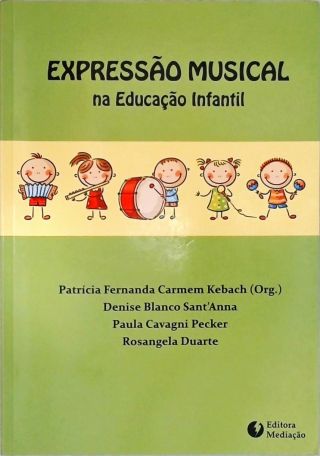 Expressão Musical na Educação Infantil