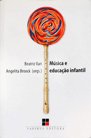 Música e Educação Infantil