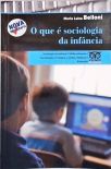O Que é Sociologia da Infância