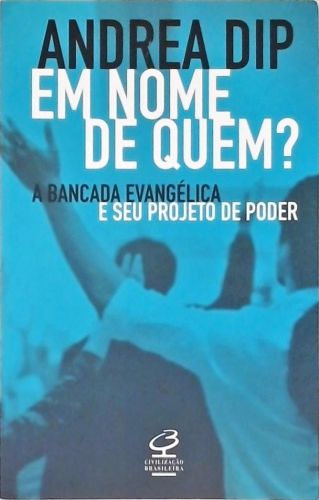 Em nome de quem?
