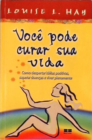 Você Pode Curar Sua Vida