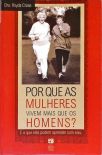 Por Que As Mulheres Vivem Mais Que Os Homens?
