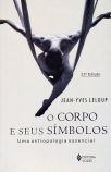 O Corpo E Seus Símbolos