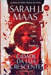Cidade da Lua Crescente -  Em 2 Volumes