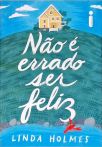 Não é errado ser feliz