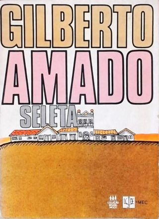 Seleta de Gilberto Amado