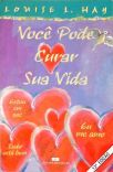 Você Pode Curar Sua Vida