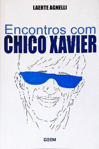 Encontros com Chico Xavier