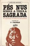Pés Nus Sobre a Terra Sagrada