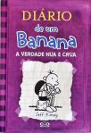 Diário De Um Banana - A Verdade Nua E Crua
