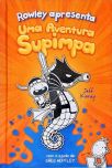 Rowley Apresenta: Uma Aventura Supimpa