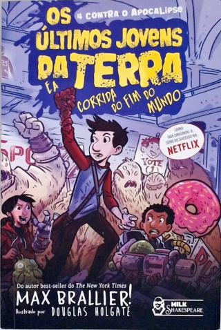Os últimos jovens da terra e a corrida do fim do mundo