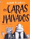 Os Caras Malvados