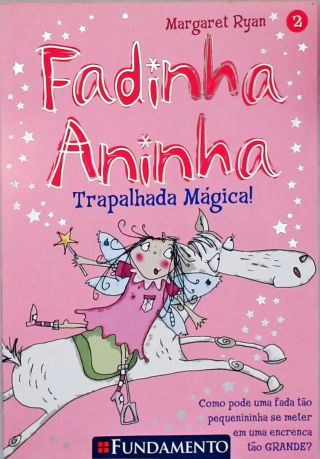 Fadinha Aninha: Trapalhada Mágica!