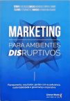 Marketing Ambientes Para Disruptivos