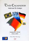 Três Cachoeiras: Marcas Do Tempo