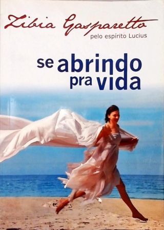 Se Abrindo Pra Vida