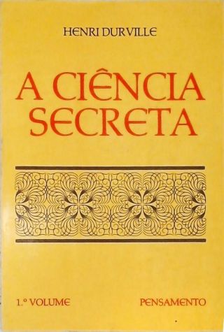 A Ciência Secreta - Em 2 Volumes