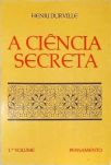 A Ciência Secreta - Em 2 Volumes