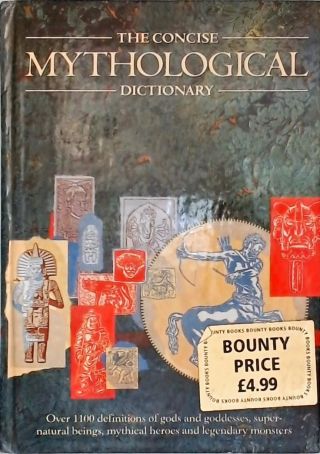 The Concise Mythological Dictionary
