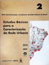 Estudos Básicos para a Caracterização da Rede Urbana