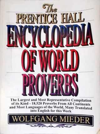 The Prentice Hall Encyclopedia of World Proverbs