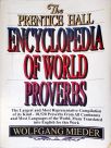 The Prentice Hall Encyclopedia of World Proverbs