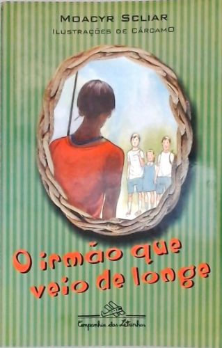 O Irmão Que Veio De Longe