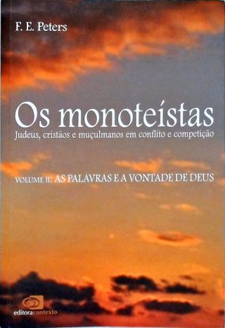 Os Monoteístas - Vol. 2