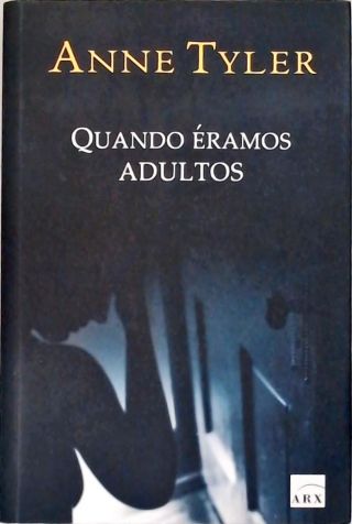 Quando Éramos Adultos