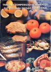 Tabela De Composição De Alimentos: Suporte Para Decisão Nutricional