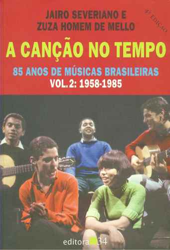 A Canção no Tempo (Volume 2 - 1958-1985)