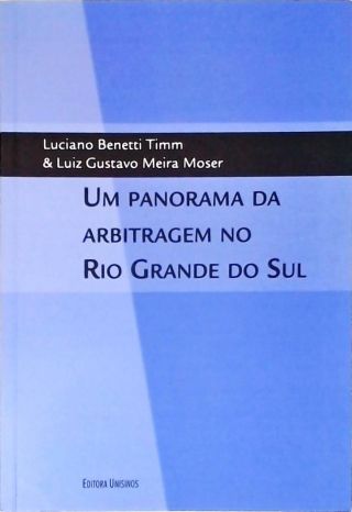 Um Panorama da Arbitragem no Rio Grande do Sul