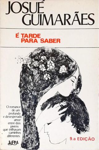 É Tarde para Saber