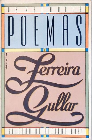 Os Melhores Poemas de Ferreira Gullar