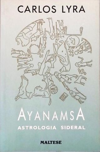 Ayanamsa: Astrologia Sideral