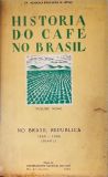 História Do Café No Brasil - Vol. 9