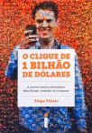 O Clique De 1 Bilhão De Dólares