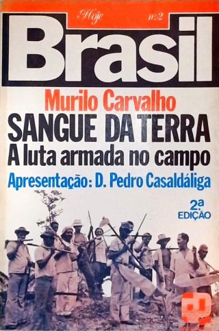 Brasil Hoje: Sangue Da Terra