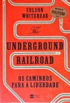 The Underground Railroad
