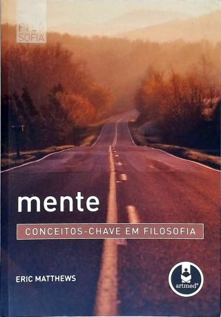 Mente: Conceitos-Chave em Filosofia