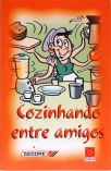 Cozinhando Entre Amigos