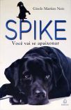 Spike: Você Vai Se Apaixonar