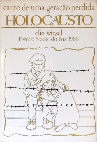 Holocausto: Canto de uma Geração Perdida