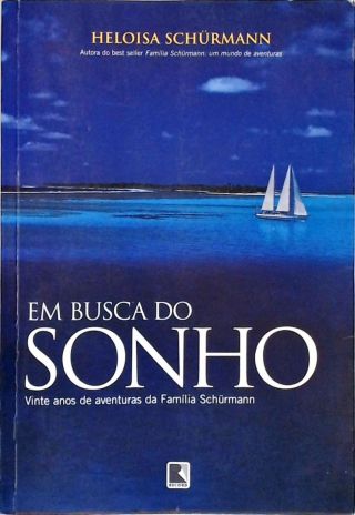 Em Busca Do Sonho