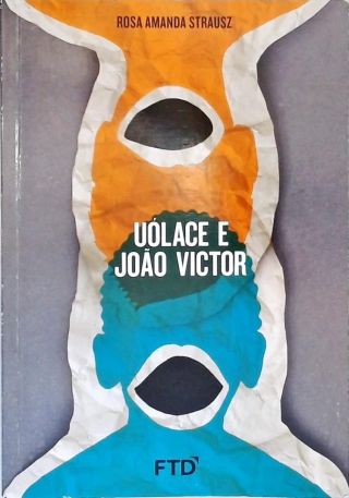 Uólace e João Victor