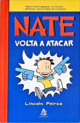 Nate Volta A Atacar