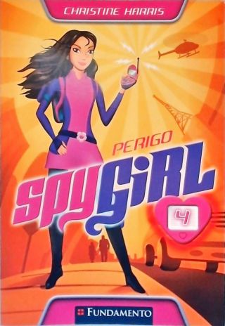 Spy Girl: Perigo