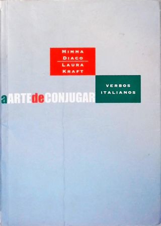 A Arte De Conjugar Verbos Italianos