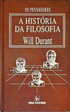 Os Pensadores - A História da Filosofia